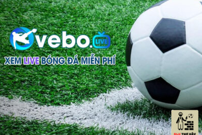 VeboTV – Link xem trực tiếp bóng đá VeboTV hấp dẫn?